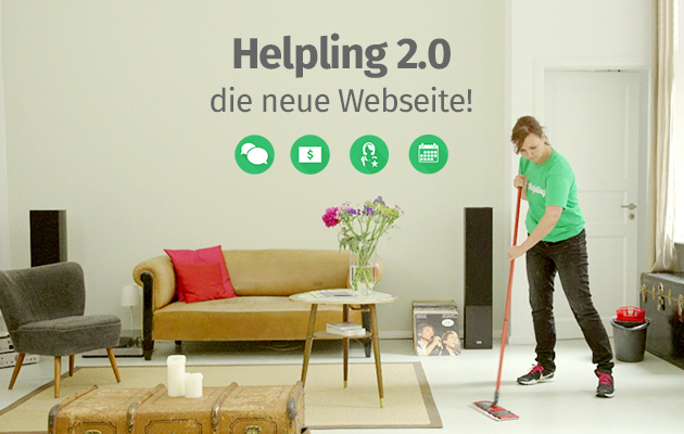 Frau beim Reinigen eines Wohnzimmers mit Wischmopp, Text "Helpling 2.0 die neue Webseite!".